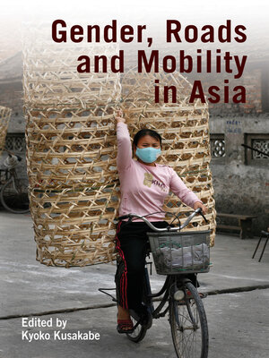 cover image of Gender, Roads, and Mobility in Asia